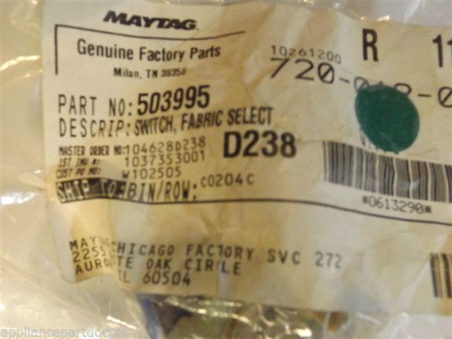 Maytag Amana Dryer 503995 SWITCH, FABRIC SELECT NEW IN BOX Maytag Amana Dryer 503995 SWITCH, FABRIC SELECT NEW IN BOX